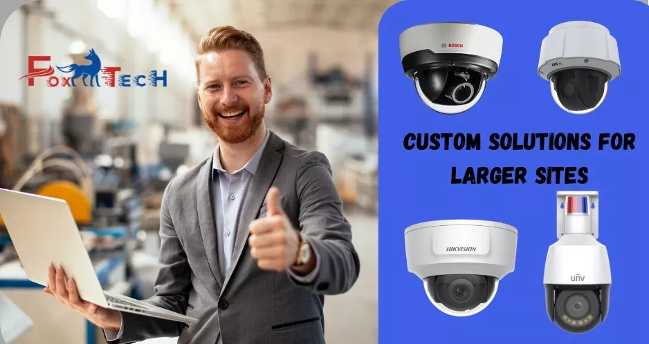 Custom Solutions for Larger Sites