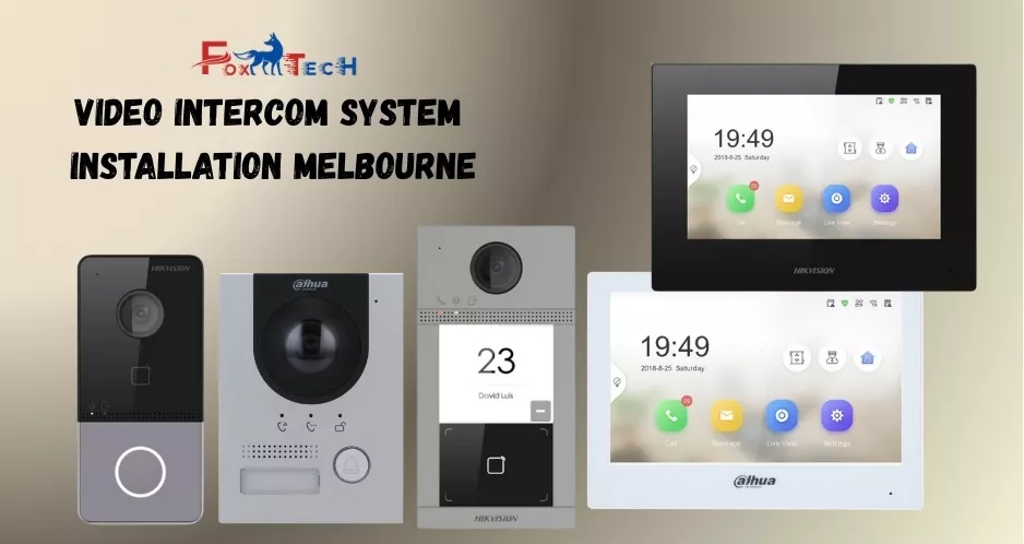 Video Intercom System Installation Melbourne